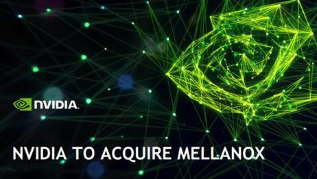 英伟达收购Mellanox 70亿美元规模最大的一笔收购交易